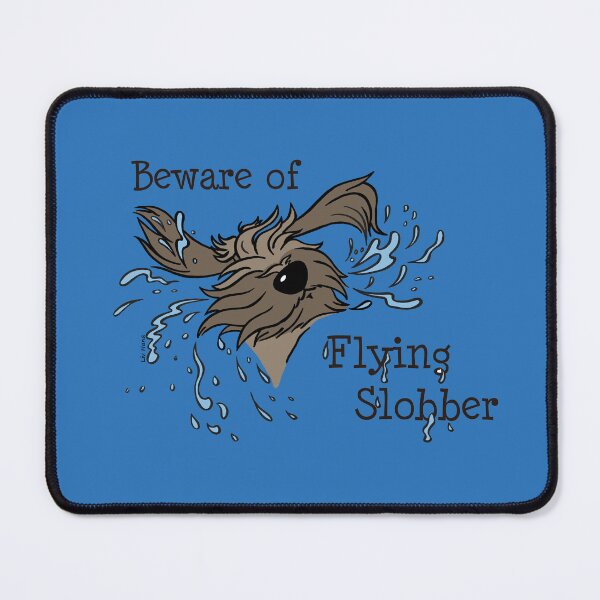 Item preview, Beware of flying slobber designed and sold by LivHana.