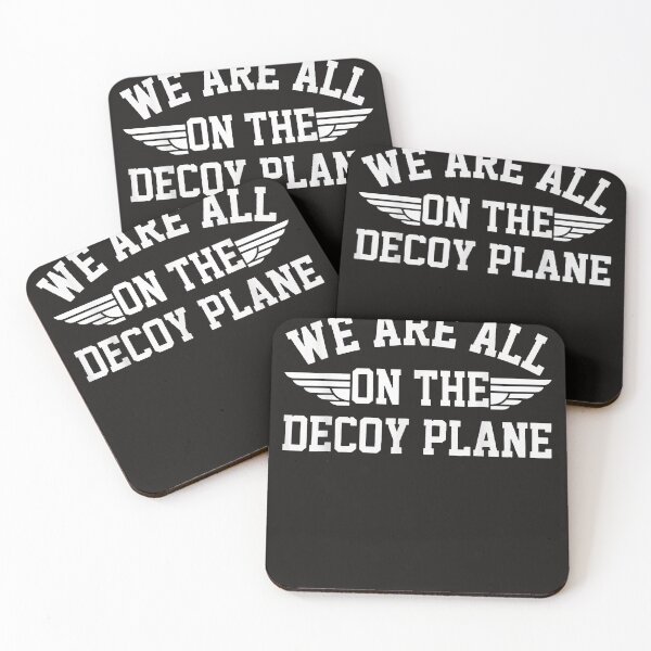 Item preview, We Are All On The Decoy Plane designed and sold by Astrolunarruk.