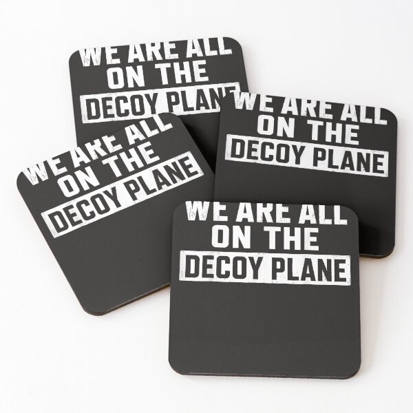 Item preview, We Are All On The Decoy Plane designed and sold by Astrolunarruk.