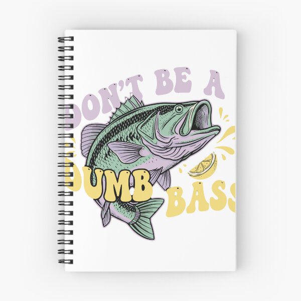 Item preview, Don't Be A Dumb Bass Fishing Humor Fisherman Angler designed and sold by SofiBlair.