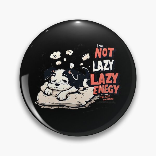 Item preview, I’m Not Lazy designed and sold by Radhestore.