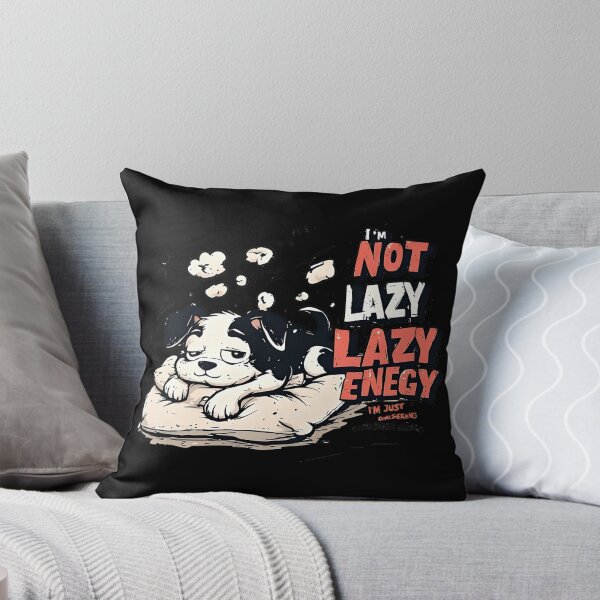 Item preview, I’m Not Lazy designed and sold by Radhestore.