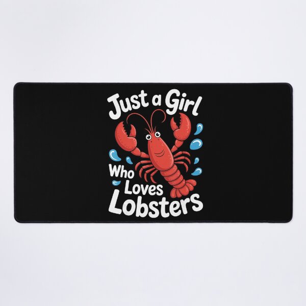 Item preview, Just a Girl Who Loves Lobsters Funny Lobster Lover designed and sold by NoeValdric.