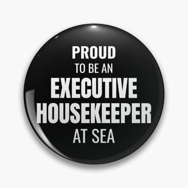 Item preview, Proud to be an Executive Housekeeper at Sea (White) designed and sold by ShipCrewNation.