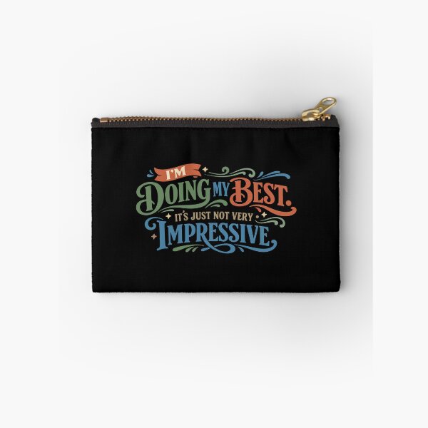 Item preview, I’m Doing My Best It’s Just Not Very Impressive Funny Gift  designed and sold by stylishdzign.