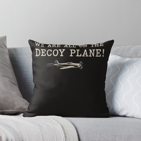 Item preview, We Are All On The Decoy Plane designed and sold by Astrolunarruk.