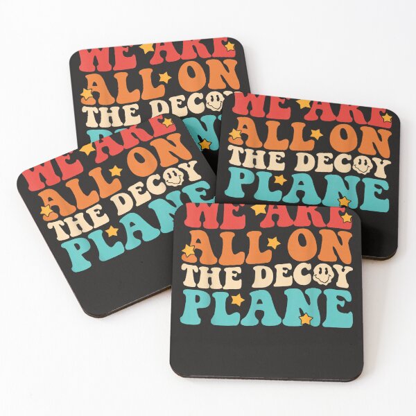 Item preview, We Are All On The Decoy Plane designed and sold by Astrolunarruk.
