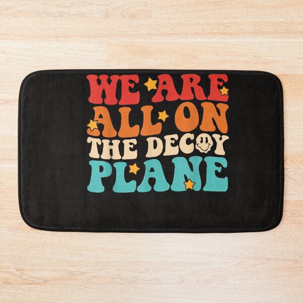 Item preview, We Are All On The Decoy Plane designed and sold by Astrolunarruk.