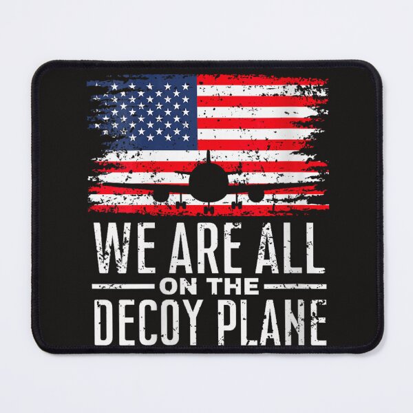 Item preview, We Are All On The Decoy Plane designed and sold by Astrolunarruk.
