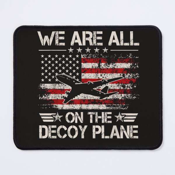 Item preview, We Are All On The Decoy Plane designed and sold by Astrolunarruk.