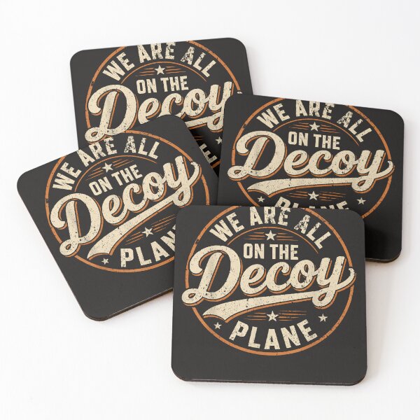 Item preview, We Are All On The Decoy Plane designed and sold by Astrolunarruk.