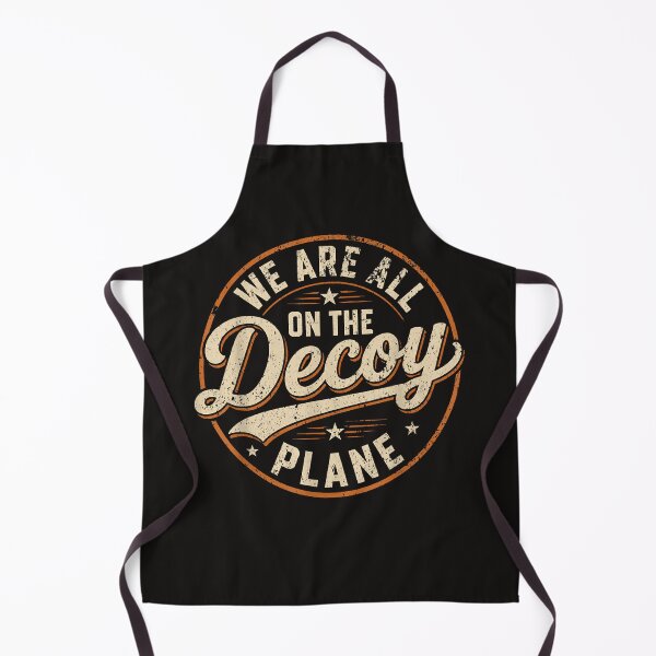 Item preview, We Are All On The Decoy Plane designed and sold by Astrolunarruk.