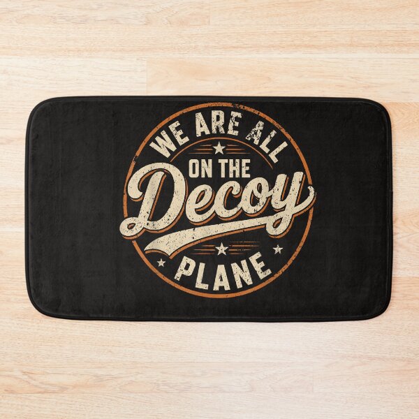 Item preview, We Are All On The Decoy Plane designed and sold by Astrolunarruk.