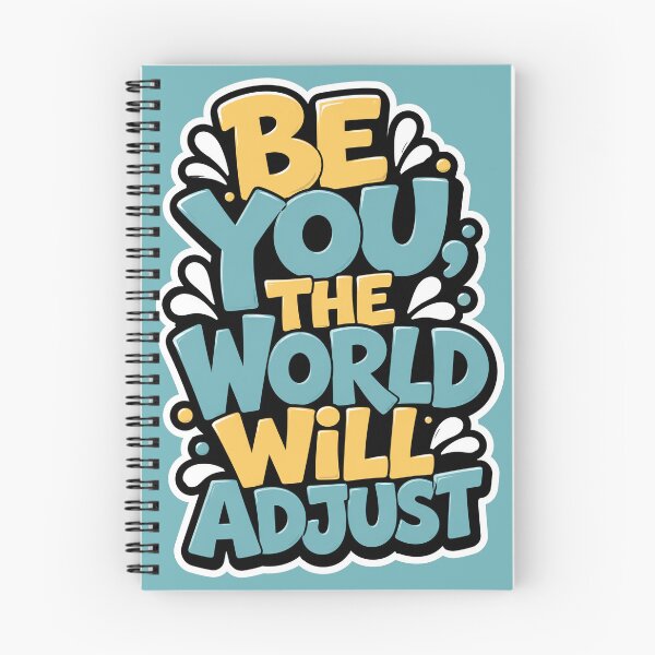 Item preview, Be You The World Will Adjust Bold Positive Quote designed and sold by madtoyman.