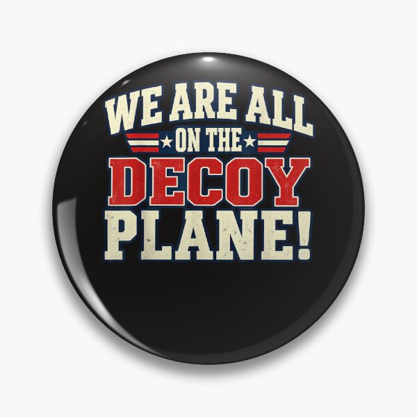 Item preview, We Are All On The Decoy Plane designed and sold by Astrolunarruk.