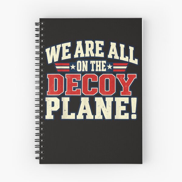 Item preview, We Are All On The Decoy Plane designed and sold by Astrolunarruk.