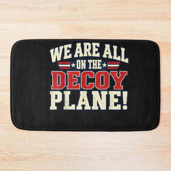 Item preview, We Are All On The Decoy Plane designed and sold by Astrolunarruk.