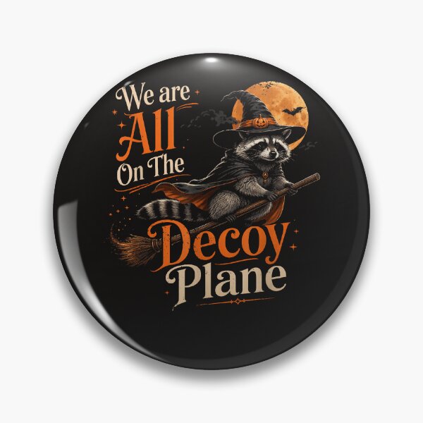 Item preview, We Are All On The Decoy Plane designed and sold by Astrolunarruk.