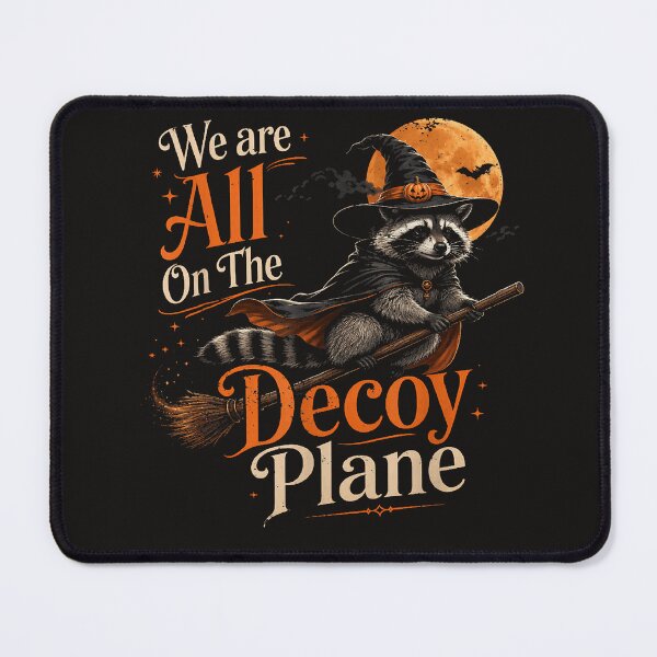 Item preview, We Are All On The Decoy Plane designed and sold by Astrolunarruk.
