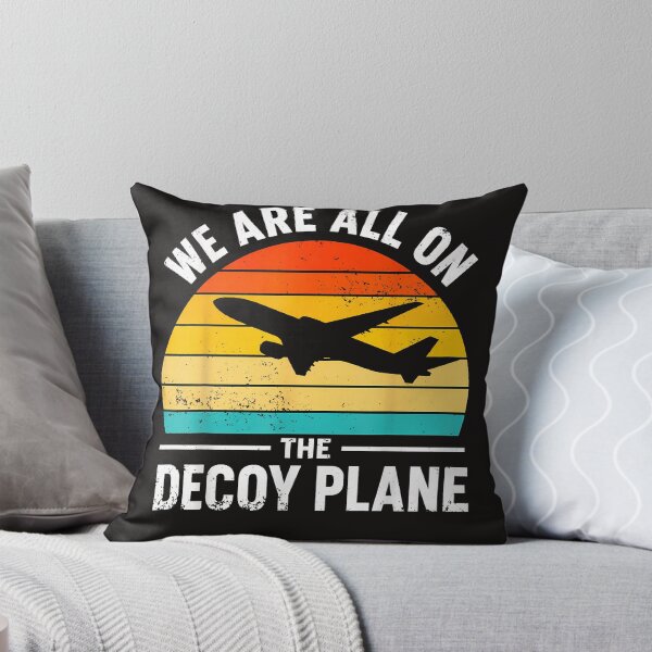 Item preview, We Are All On The Decoy Plane designed and sold by Astrolunarruk.