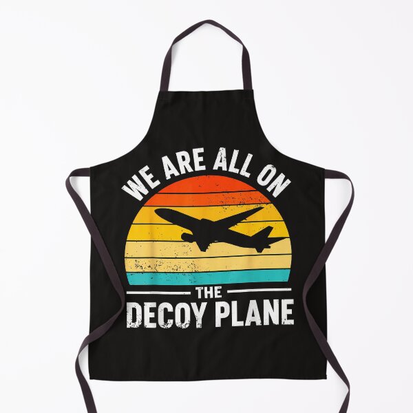 Item preview, We Are All On The Decoy Plane designed and sold by Astrolunarruk.