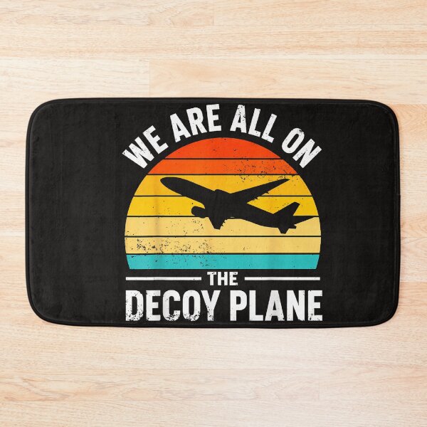 Item preview, We Are All On The Decoy Plane designed and sold by Astrolunarruk.