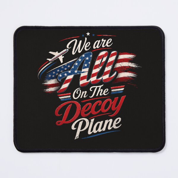 Item preview, We Are All On The Decoy Plane designed and sold by Astrolunarruk.