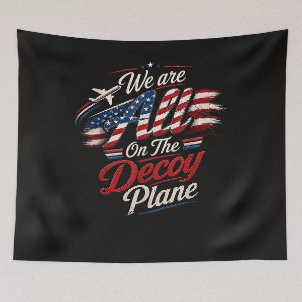 Item preview, We Are All On The Decoy Plane designed and sold by Astrolunarruk.