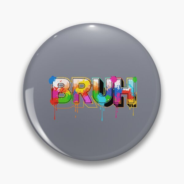 Aperçu de l'œuvre Bruh, argot drôle, mème, culture internet créée et vendue par SofiBlair.