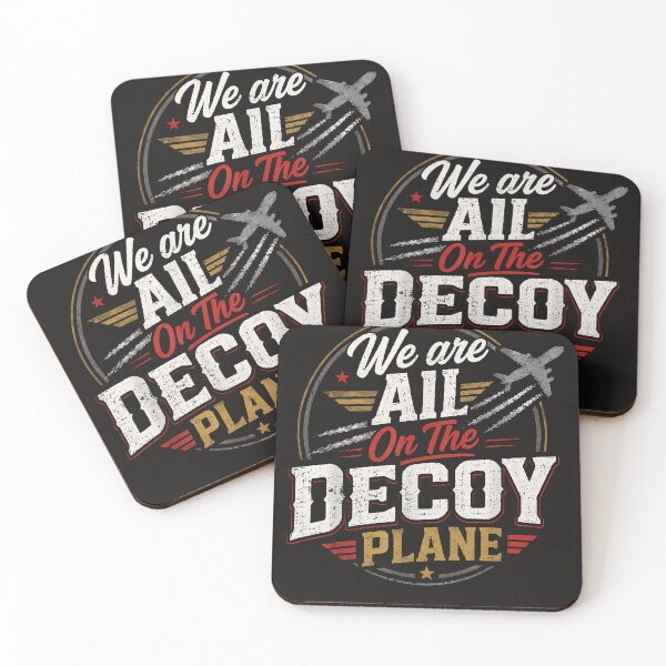 Item preview, We Are All On The Decoy Plane designed and sold by Astrolunarruk.