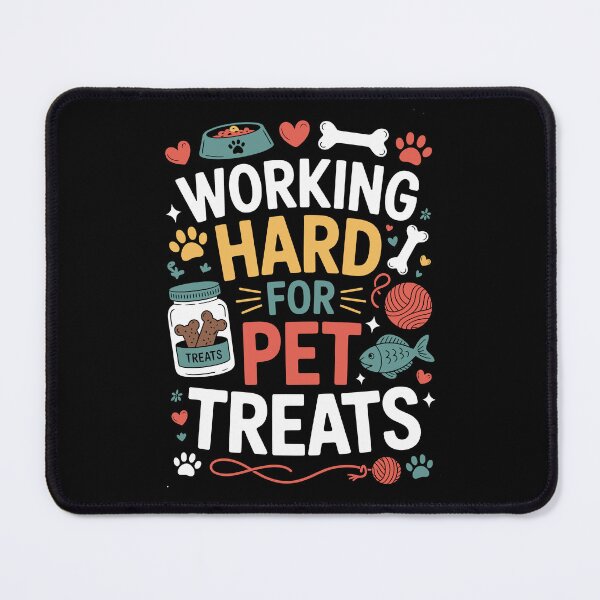 Item preview, WORKING HARD FOR PET TREATS designed and sold by jkrphoto.