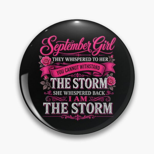 Item preview, September Girl I Am the Storm Strong Woman Birthday Quote designed and sold by NoeValdric.