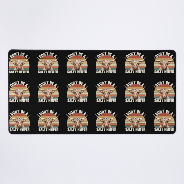 Item preview, Don't Be A Salty Heifer Highland Cow Farm Animal Humorous Cow Lover Quote designed and sold by SofiBlair.