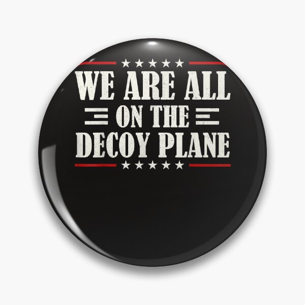 Item preview, We Are All On The Decoy Plane designed and sold by Astrolunarruk.