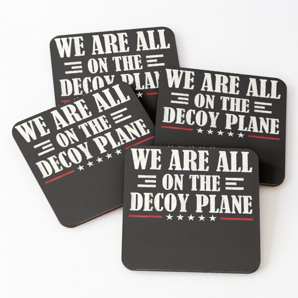 Item preview, We Are All On The Decoy Plane designed and sold by Astrolunarruk.