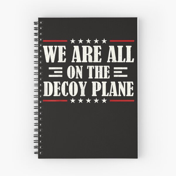 Item preview, We Are All On The Decoy Plane designed and sold by Astrolunarruk.