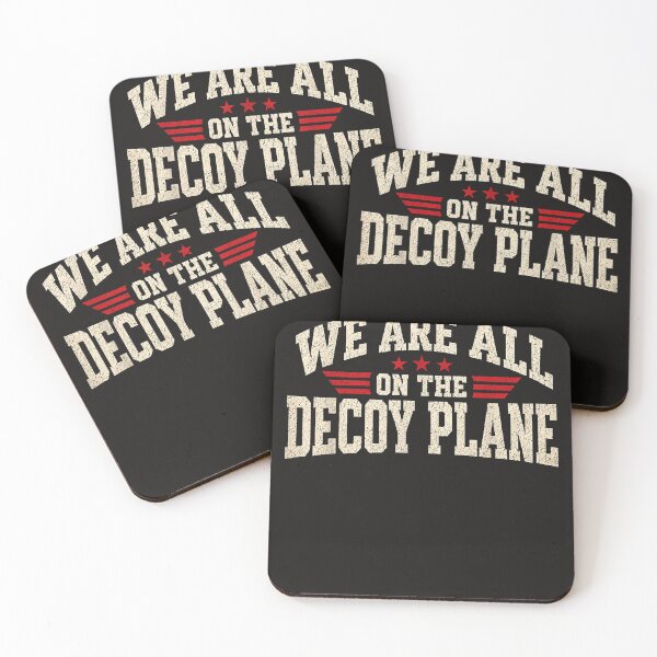 Item preview, We Are All On The Decoy Plane designed and sold by Astrolunarruk.