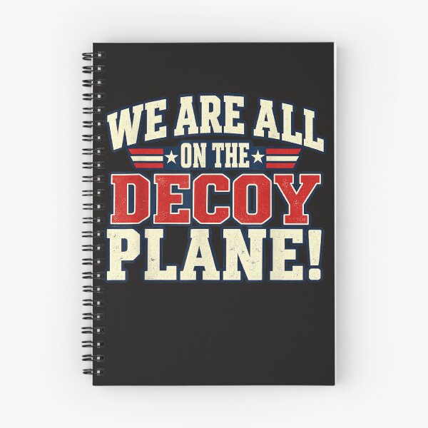 Item preview, We Are All On The Decoy Plane designed and sold by Astrolunarruk.