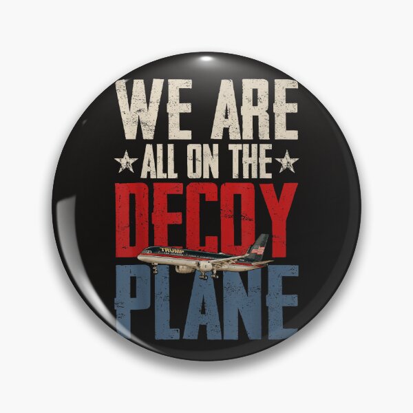 Item preview, We Are All On The Decoy Plane designed and sold by Astrolunarruk.