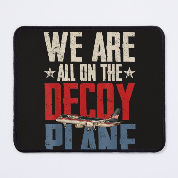 Item preview, We Are All On The Decoy Plane designed and sold by Astrolunarruk.