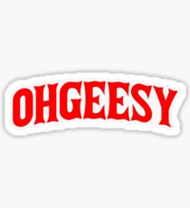 OhGeesy Sticker