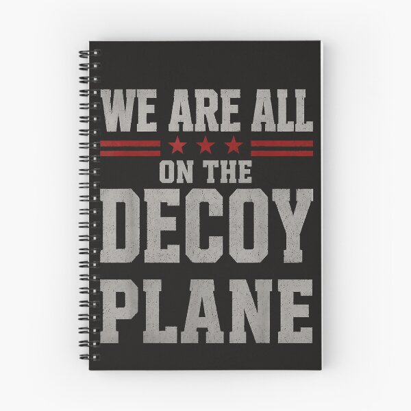 Item preview, We Are All On The Decoy Plane designed and sold by Astrolunarruk.