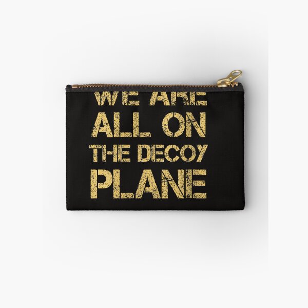 Item preview, We Are All On The Decoy Plane designed and sold by Astrolunarruk.
