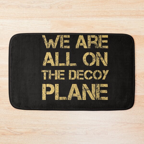 Item preview, We Are All On The Decoy Plane designed and sold by Astrolunarruk.