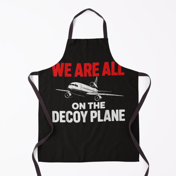 Item preview, We Are All On The Decoy Plane designed and sold by Astrolunarruk.