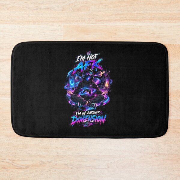 Item preview, I'M NOT AFK, I'M IN ANOTHER DIMENSION designed and sold by amrichjimi.