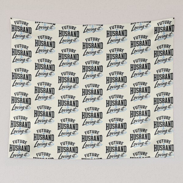 Item preview, Future Husband & Loving It – Funny Groom to Be Wedding Design designed and sold by TheStephanieRome.