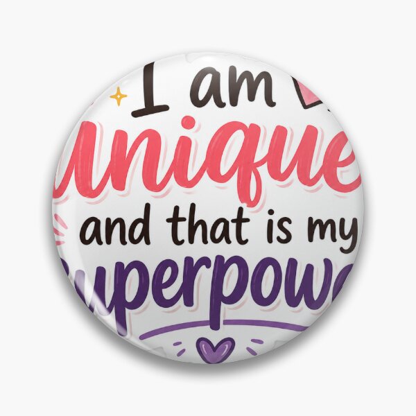 Item preview, I Am Unique And That Is My Superpower | Positive Self Love Inspirational Quote designed and sold by MixedMuse24.