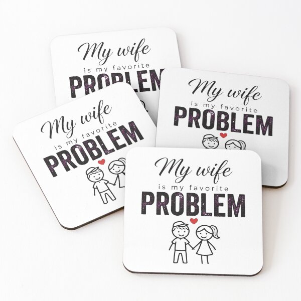 Item preview, The Endearing Paradox of My Favorite Problem Wife designed and sold by Jason123za.