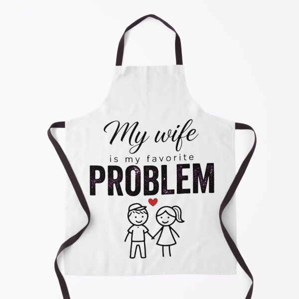 Item preview, The Endearing Paradox of My Favorite Problem Wife designed and sold by Jason123za.